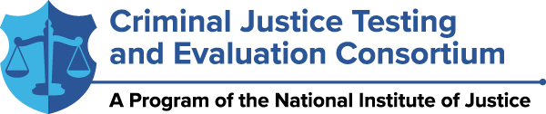Criminal Justice Testing and Evaluation Consortium